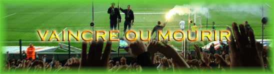 ASSE - Vaincre ou Mourir