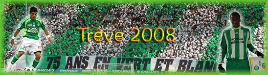 ASSE - Trêve 2008