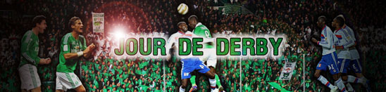 ASSE - Jour de Derby : ASSE / Lyon